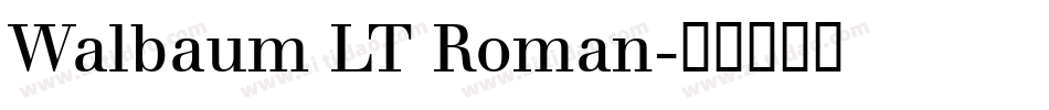 Walbaum LT Roman字体转换